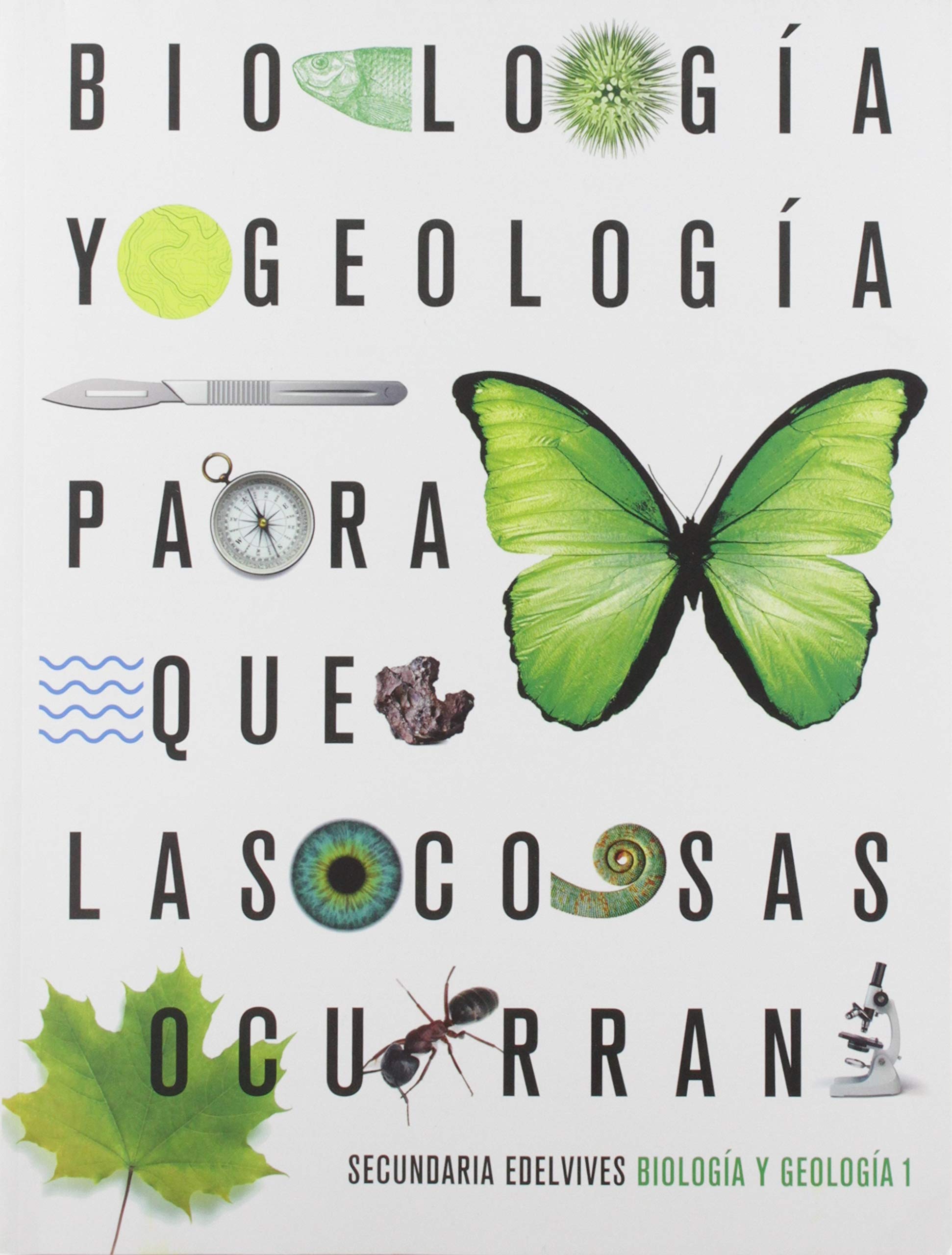 Proyecto: Para que las cosas ocurran - Biología y Geología 1 book
