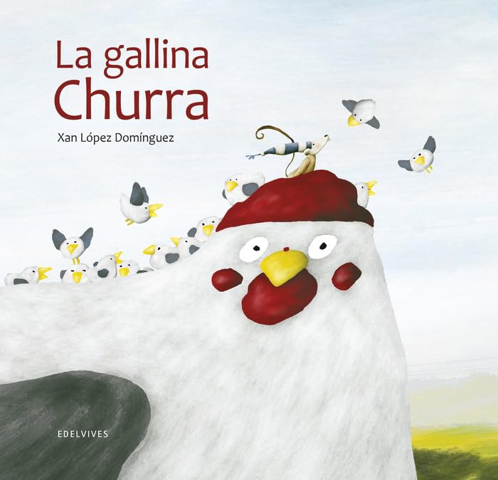 La gallina Churra (Álbumes ilustrados) Novels & Short Stories