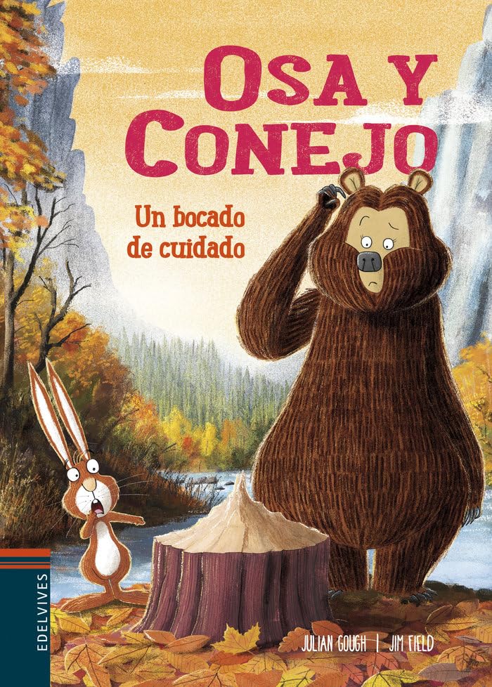 Un bocado de cuidado (Osa y Conejo, Band 4) Novels & Short Stories