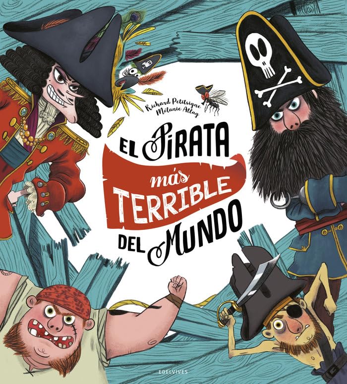 El pirata más terrible del mundo (Álbumes ilustrados) Non-fiction