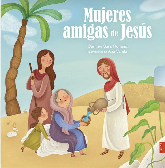 Mujeres amigas de Jesús (Laude) Non-fiction