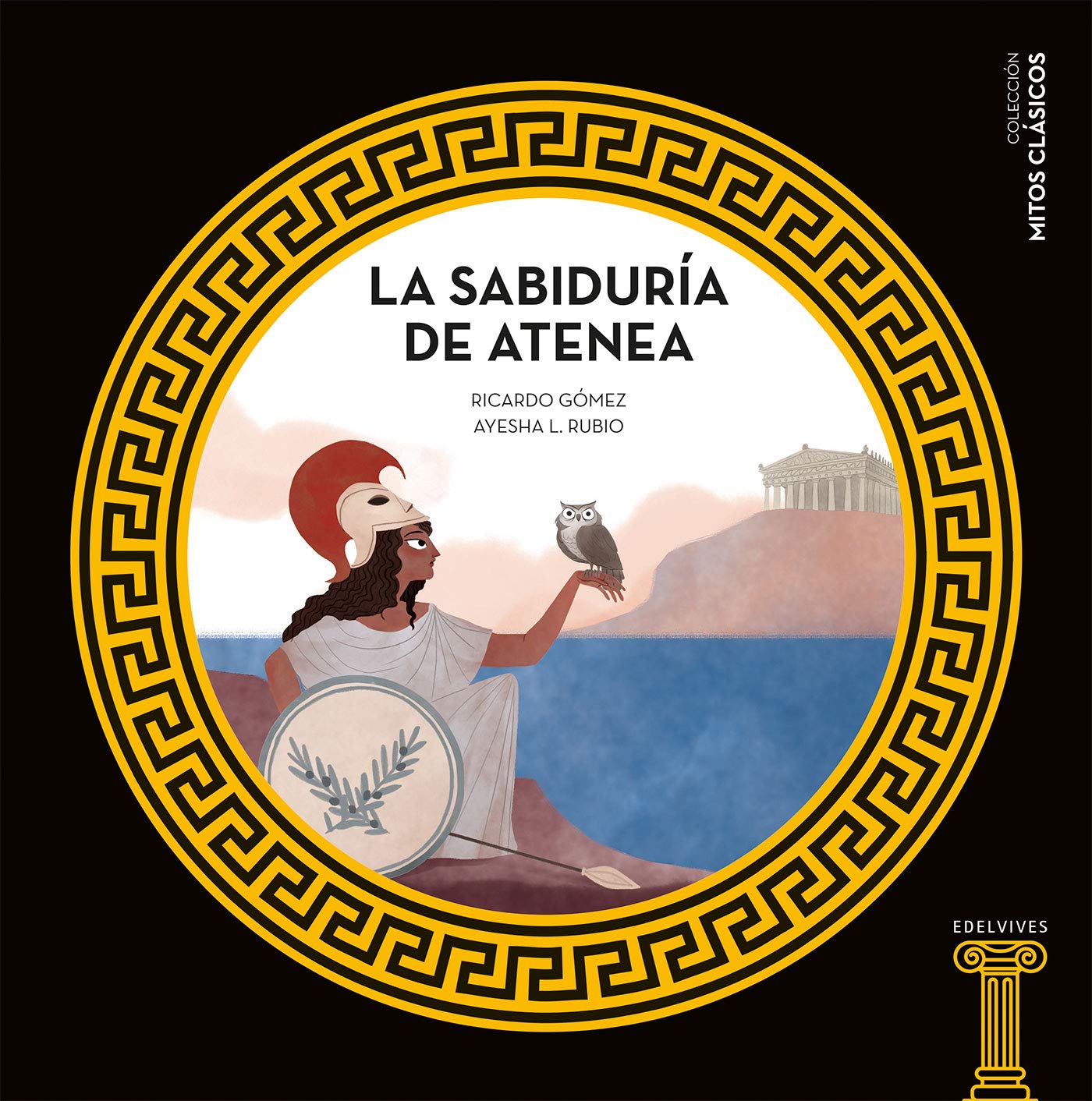La sabiduría de Atenea (Mitos clásicos, Band 8) Fairy Tales & Legends