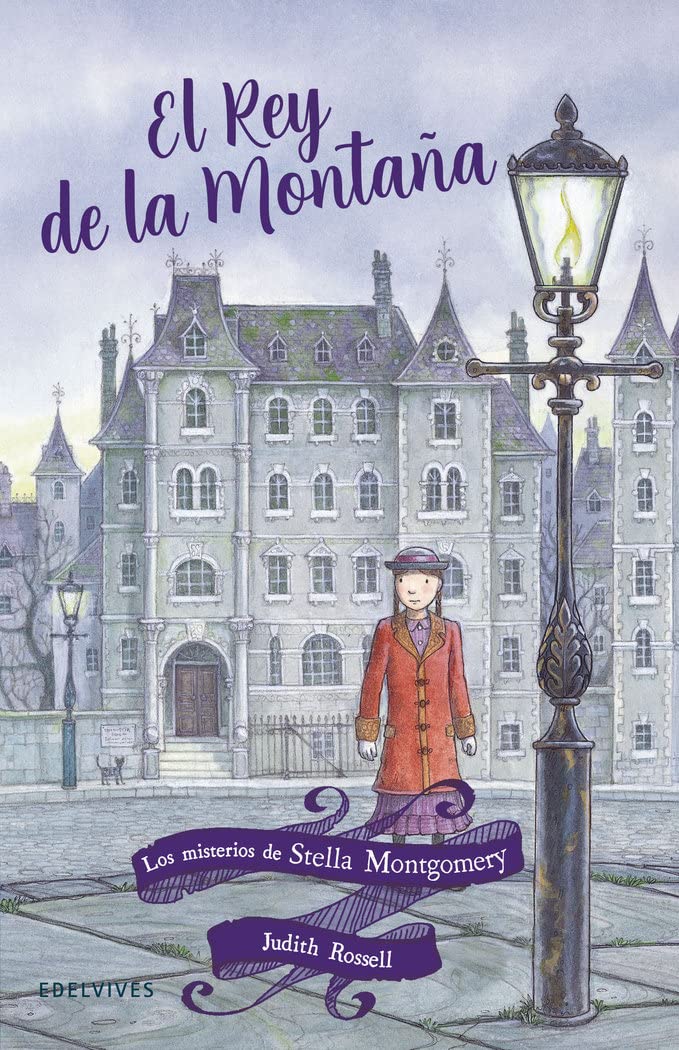 El Rey de la Montaña (Los misterios de Stella Montgomery, Band 3) Novels & Short Stories