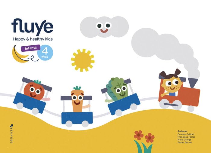 Proyecto Fluye - 4 años: Happy and healthy kids Non-fiction