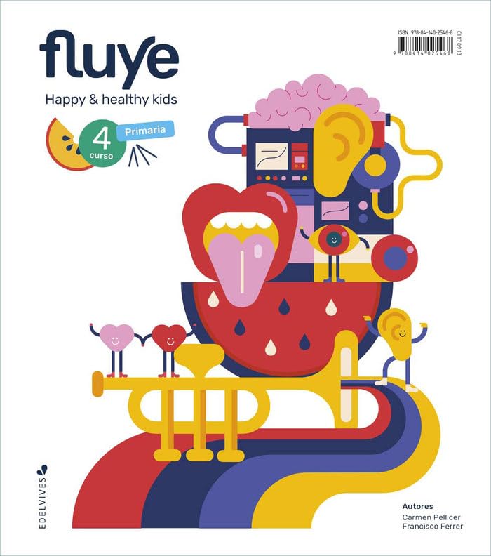 Proyecto Fluye - 4 curso Primaria: Happy and healthy kids book