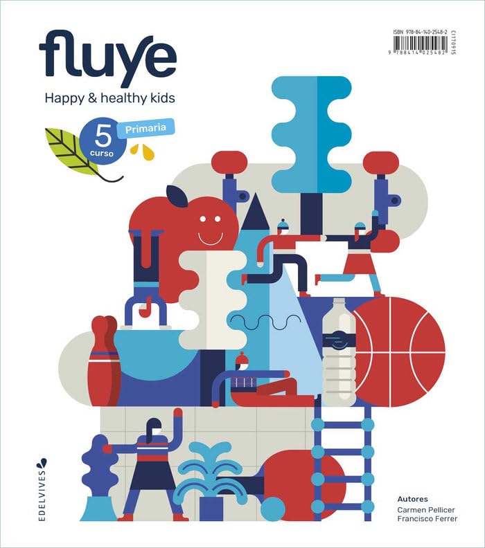 Proyecto Fluye - 5 curso Primaria: Happy and healthy kids Non-fiction