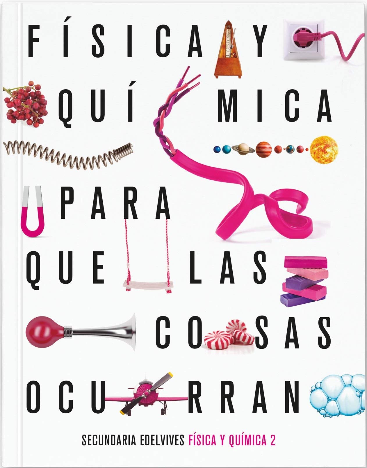 Proyecto: Para que las cosas ocurran - Física y Química 2 Non-fiction