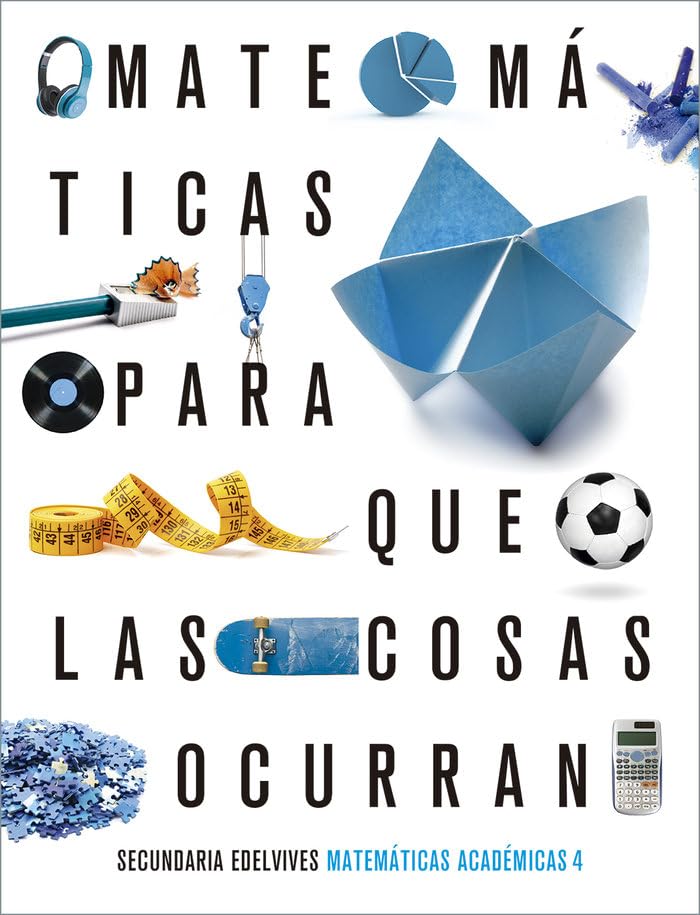 Proyecto: Para que las cosas ocurran - Matemáticas orientadas a las enseñanzas académicas 4 book