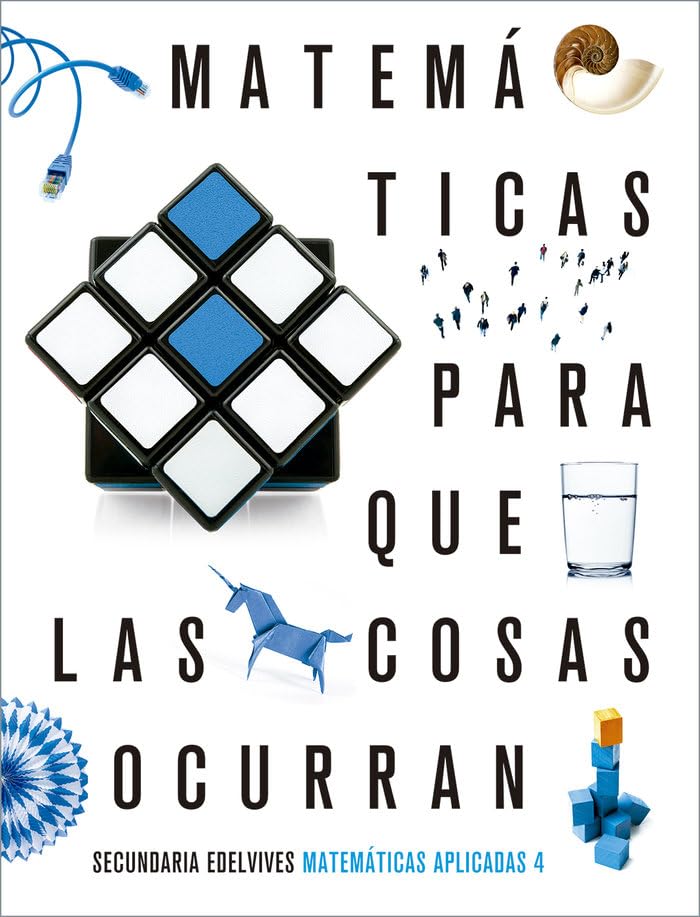 Proyecto: Para que las cosas ocurran - Matemáticas orientadas a las enseñanzas aplicadas 4 book