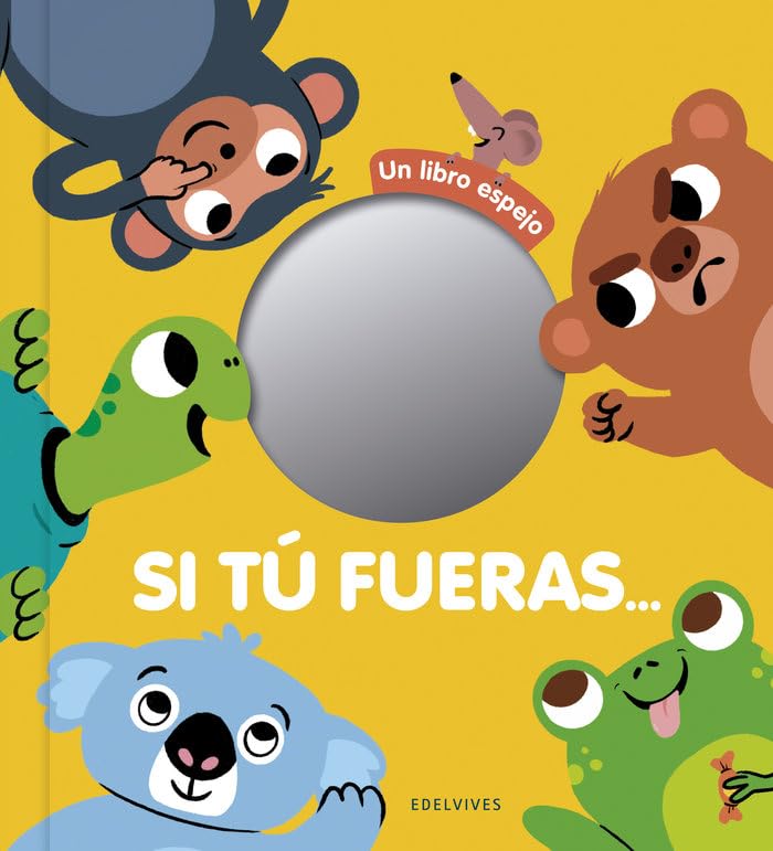 Si tu fueras...: Un libro espejo book