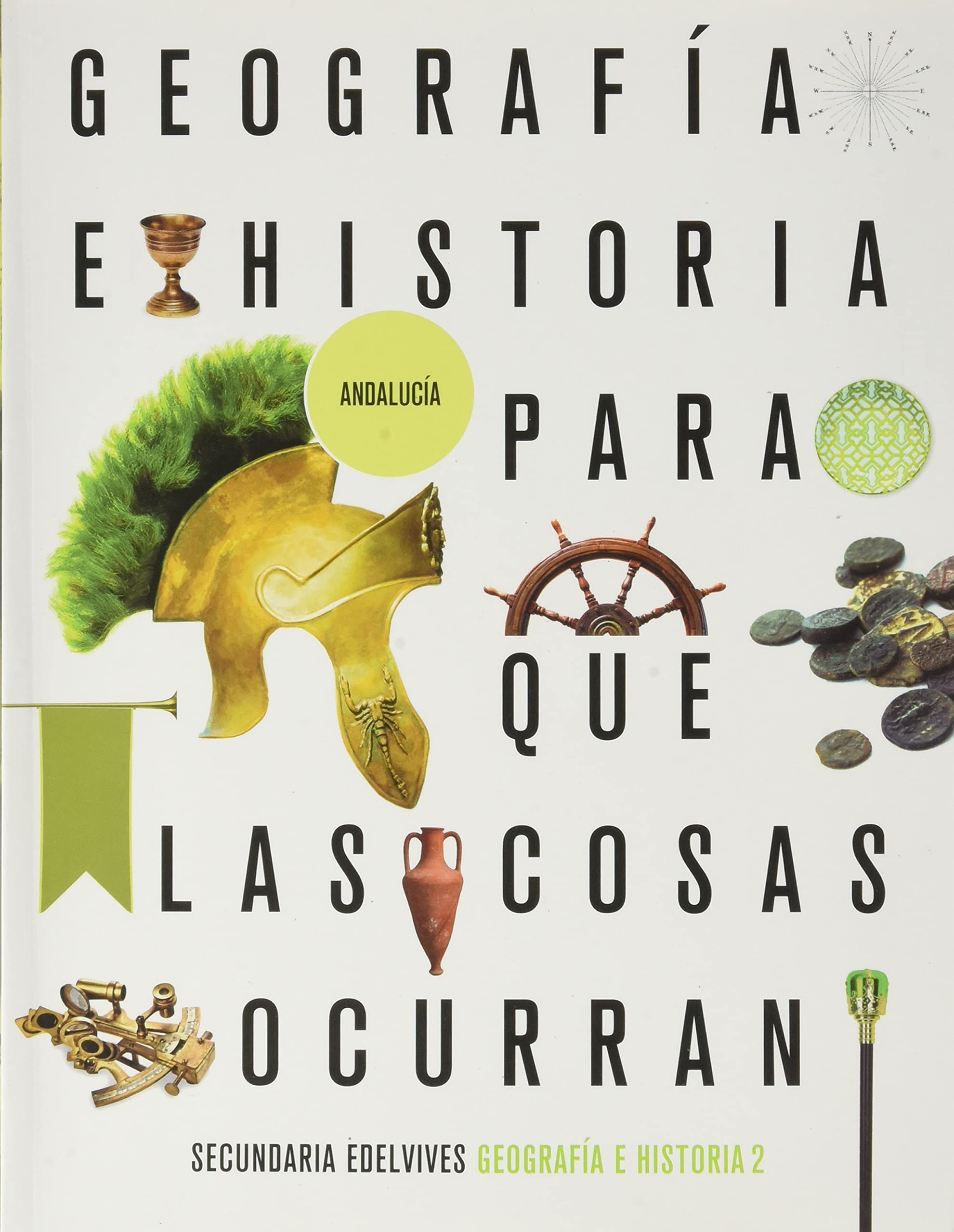 Proyecto: Para que las cosas ocurran - Geografía e Historia 2. Ed. Andalucía book