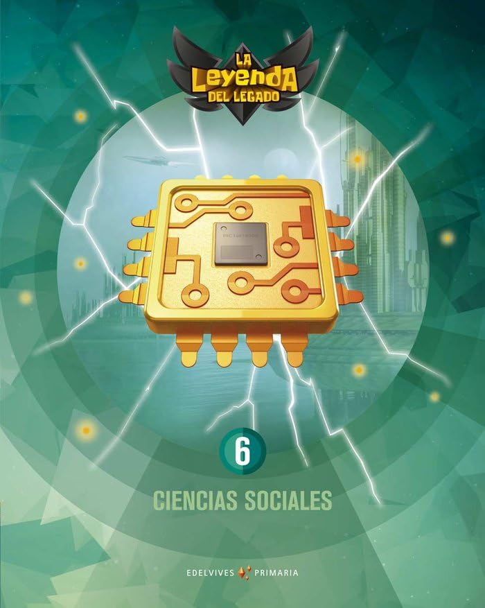 Proyecto: La leyenda del Legado. Ciencias Sociales 6 book
