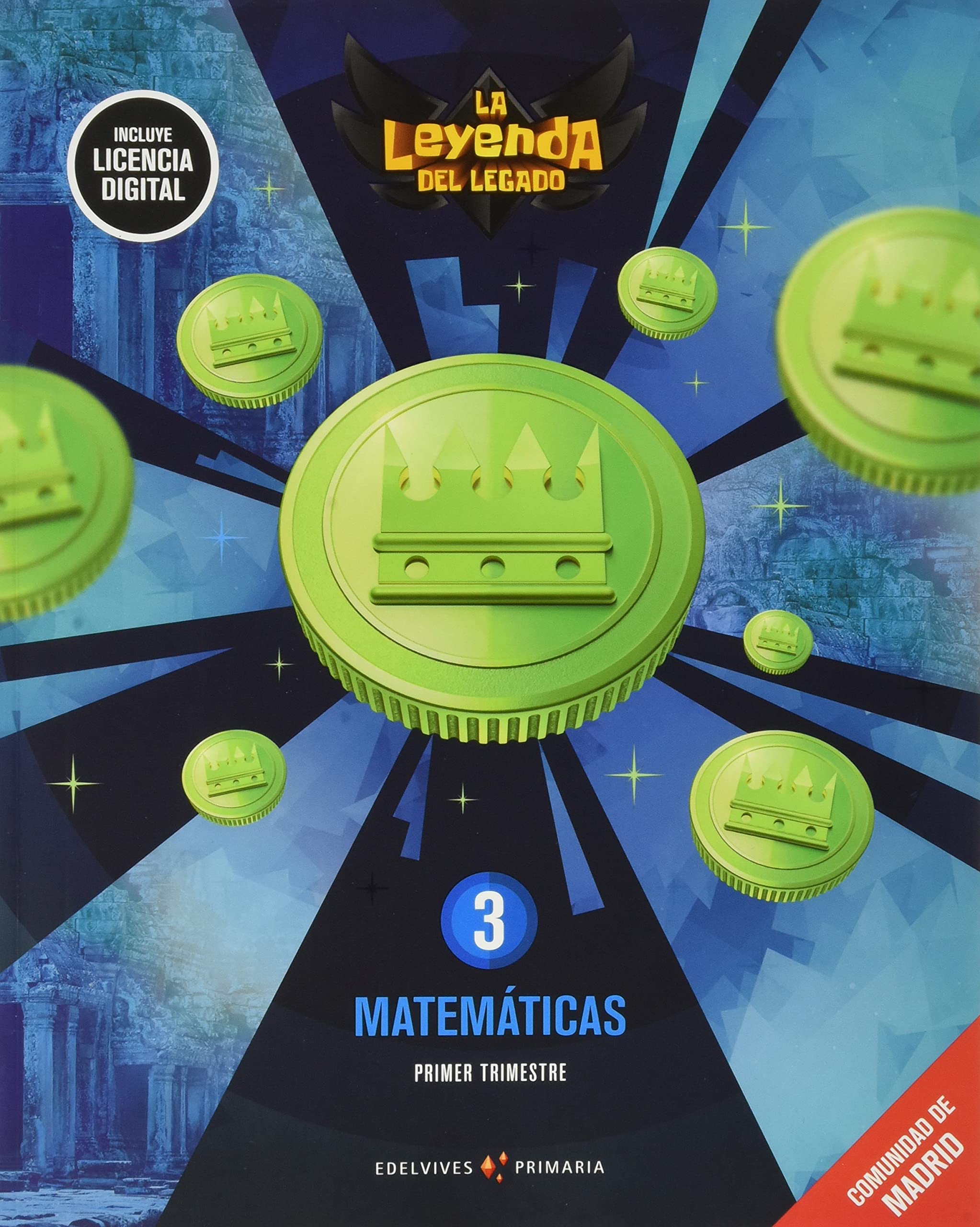 Proyecto: La leyenda del Legado. Matemáticas 3. Comunidad de Madrid. Trimestres Non-fiction