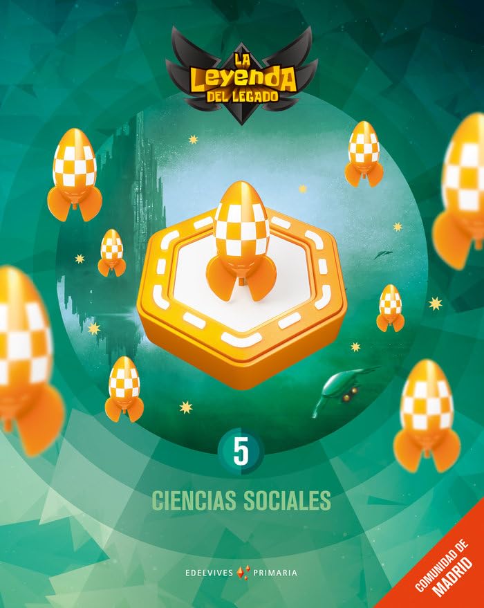 Proyecto: La leyenda del Legado. Ciencias Sociales 5. Comunidad de Madrid book