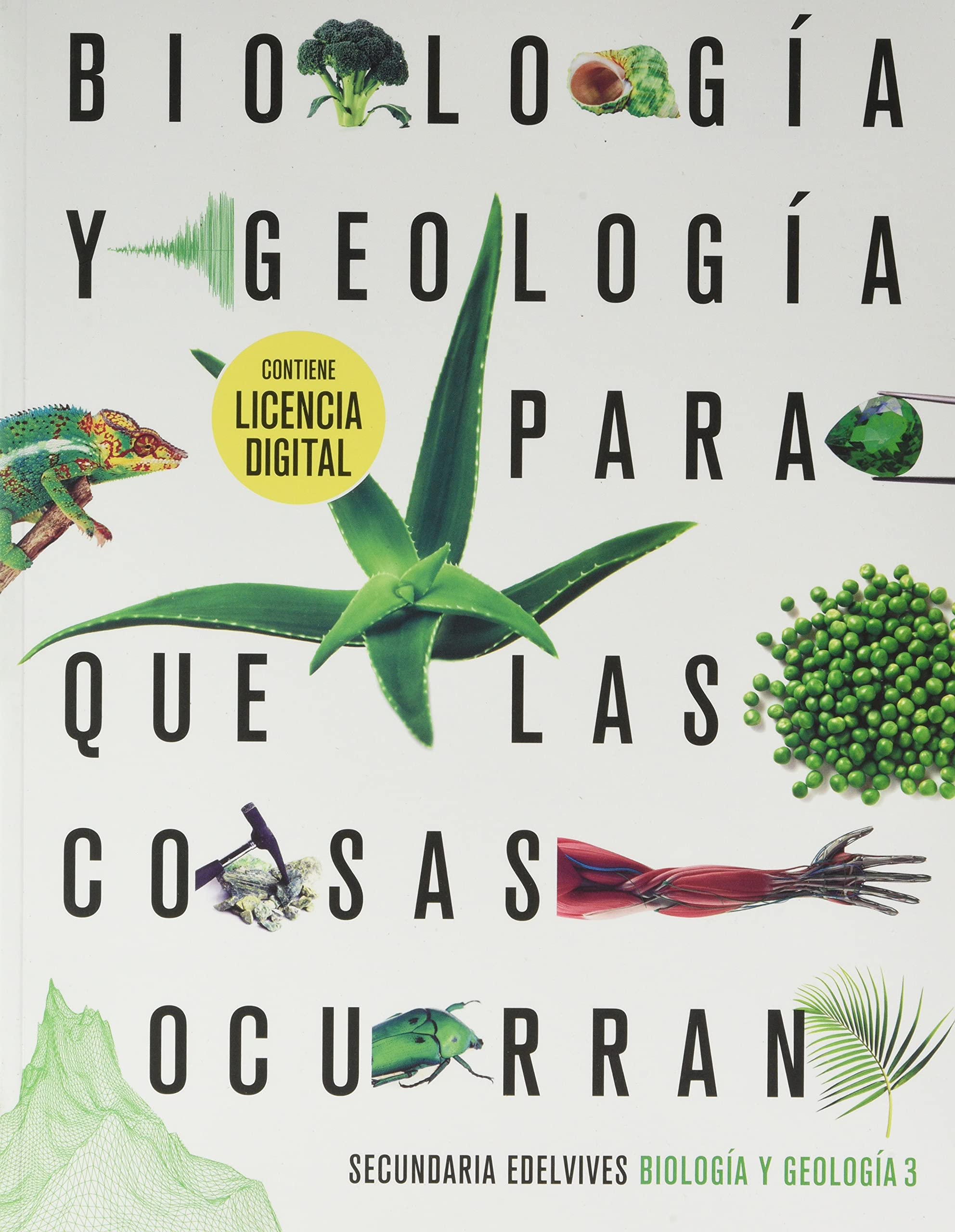 Proyecto: Para que las cosas ocurran - Biología y Geología 3 Books