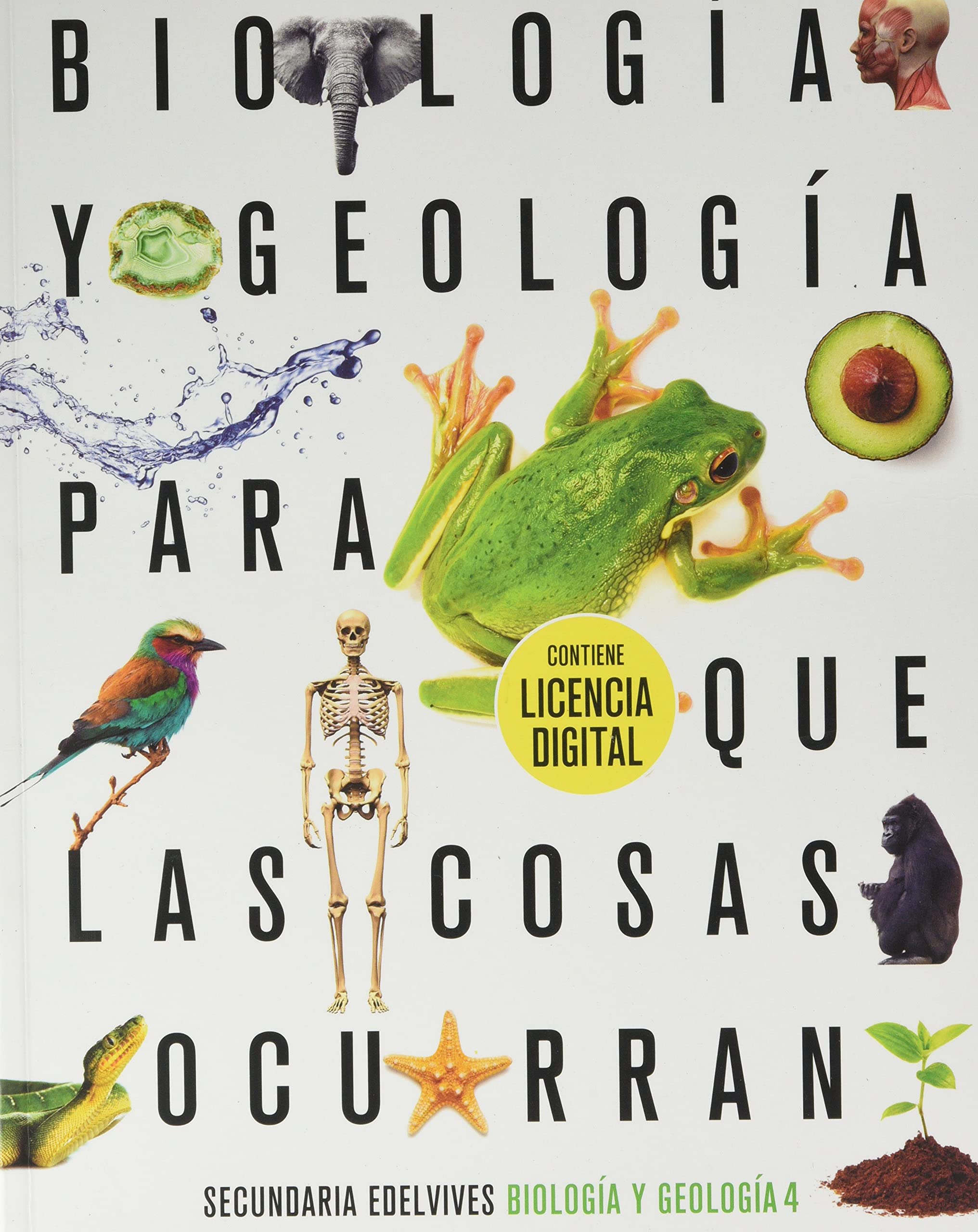 Proyecto: Para que las cosas ocurran - Biología y Geología 4 book
