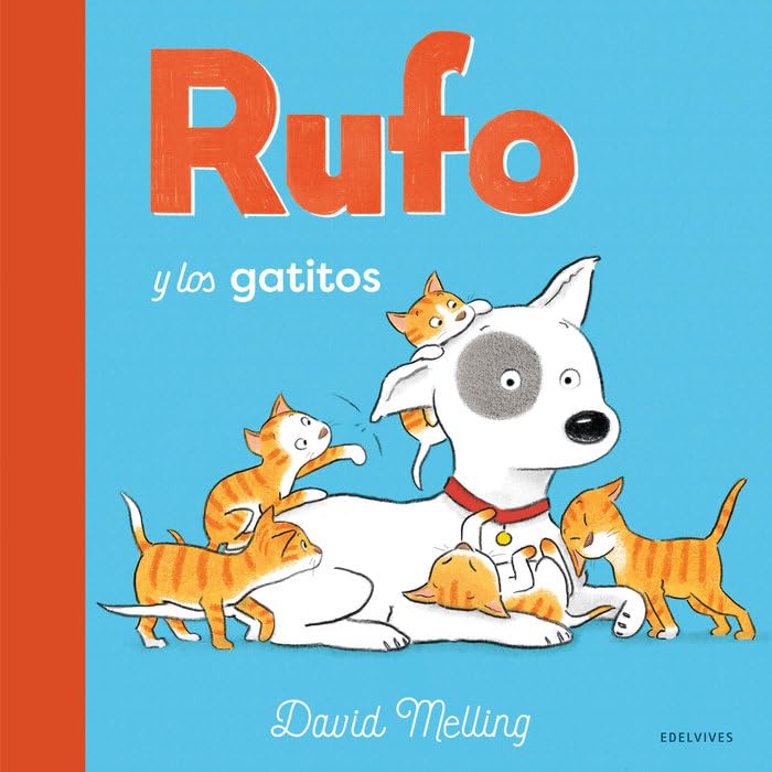 Rufo y los gatitos / Ruffles and the Teeny, Tiny Kittens book
