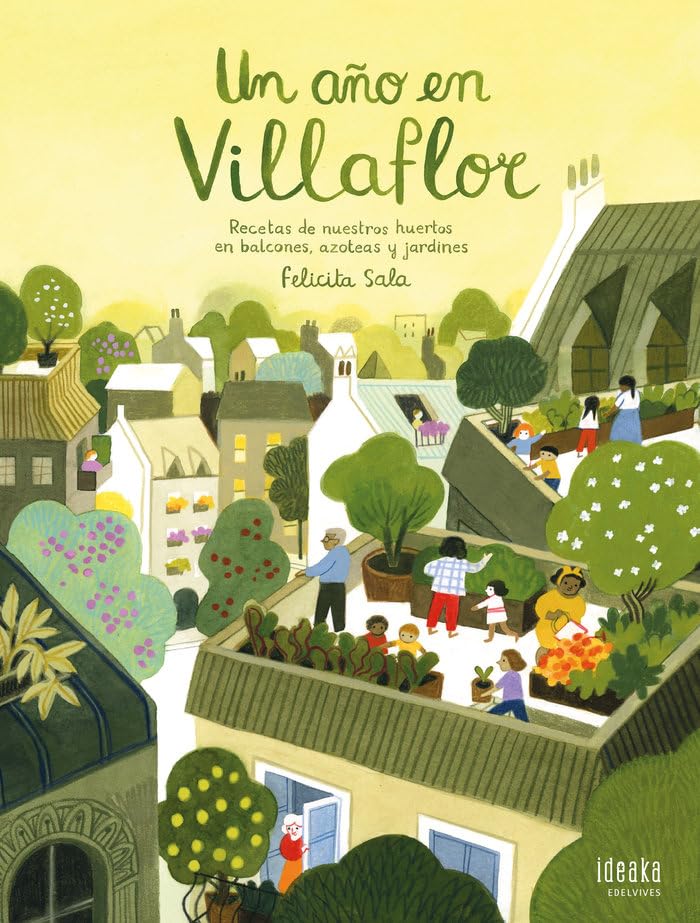 Un año en Villaflor: Recetas de nuestros huertos en balcones, azoteas y jardines book