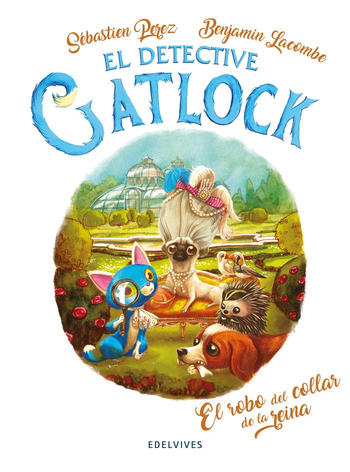 Gatlock 3: El robo del collar de la reina (El detective Gatlock, Band 3) Novels & Short Stories