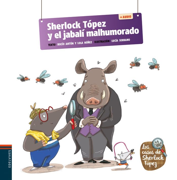 Sherlock Tópez y el jabalí malhumorado (Los casos de Sherlock Tópez, Band 3) Novels & Short Stories