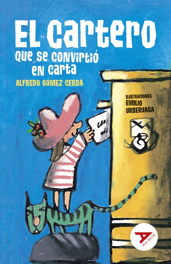 El cartero que se convirtió en carta (Ala Delta - Serie Roja, Band 15) Novels & Short Stories