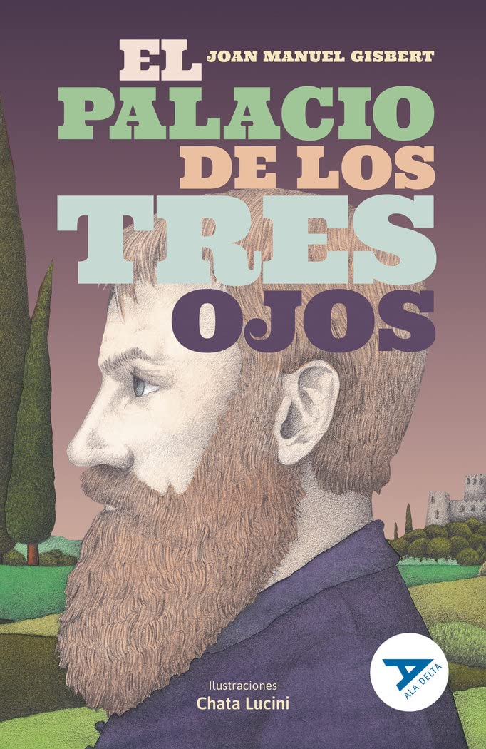 El Palacio de los Tres Ojos: 1 (Ala Delta - Serie Azul) book