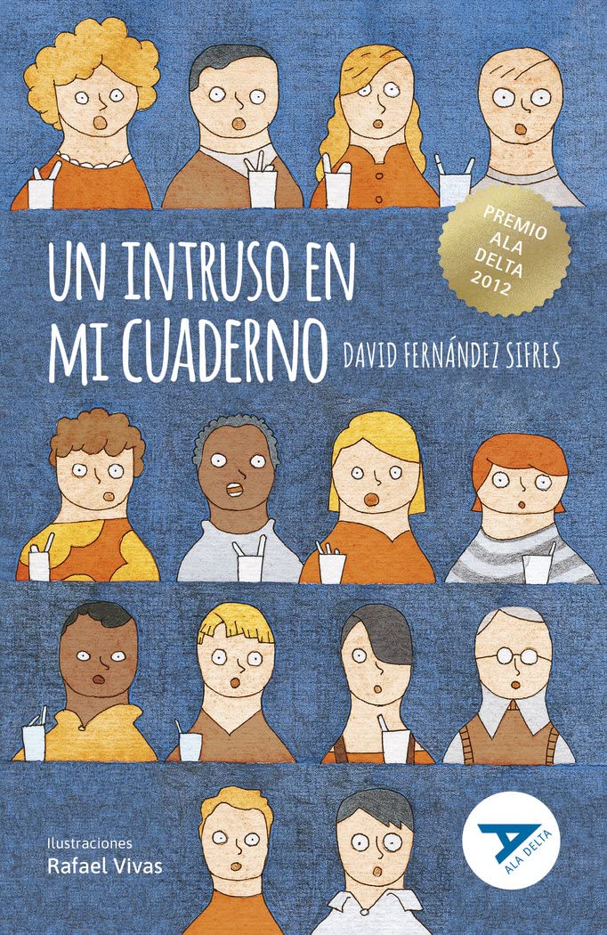 Un intruso en mi cuaderno (Ala Delta - Serie Azul, Band 82) Non-fiction