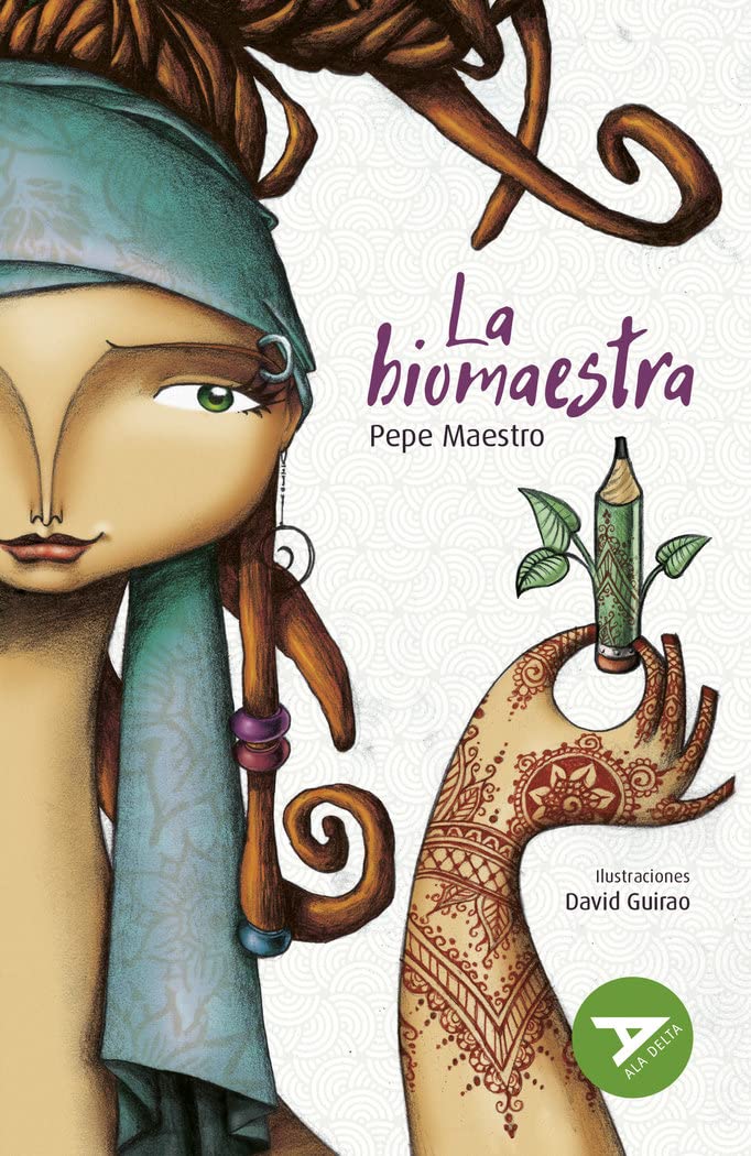 La biomaestra (Ala Delta - Serie Verde, Band 75) Novels & Short Stories