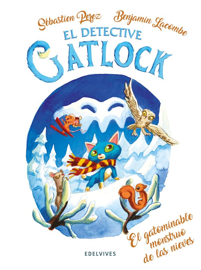El gatominable monstruo de las nieves (El detective Gatlock, Band 6) Novels & Short Stories