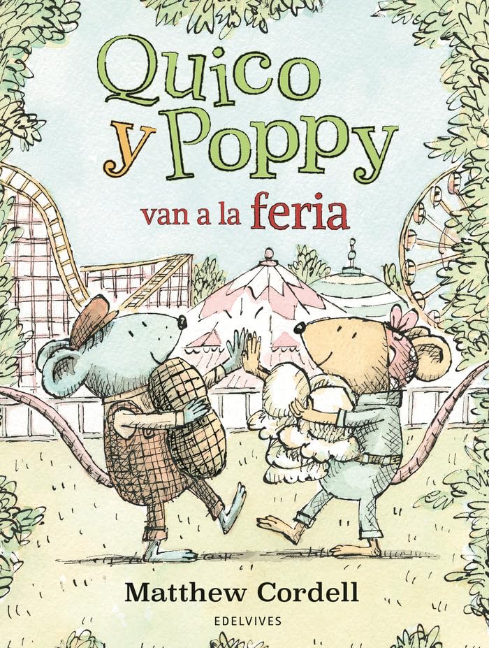 Quico y Poppy van a la feria/ Cornbread & Poppy at the Carnival book