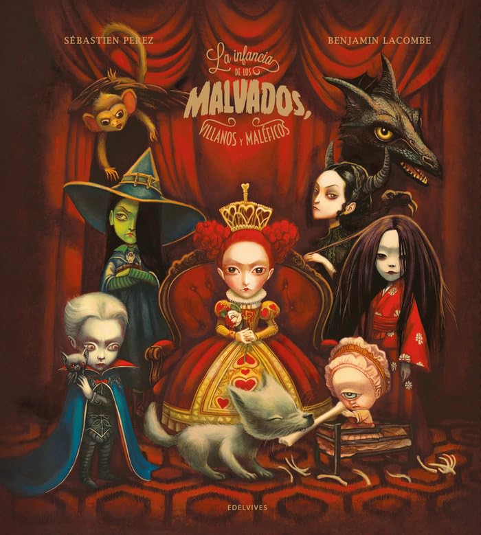 La infancia de los malvados, villanos y maléficos (Álbumes ilustrados) Non-fiction
