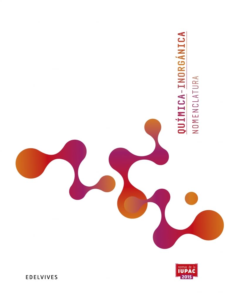 Química Inorgánica - Nomenclatura: Normas de la IUPAC 2015 book