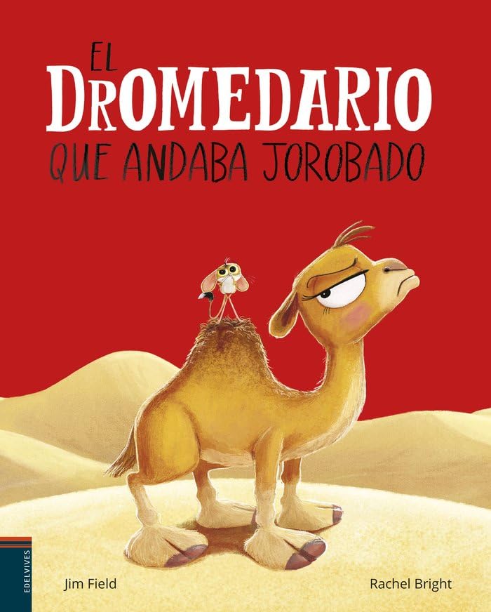 El dromedario que andaba jorobado (Álbumes ilustrados) Non-fiction