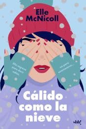 Cálido como la nieve (Shh!) Fiction