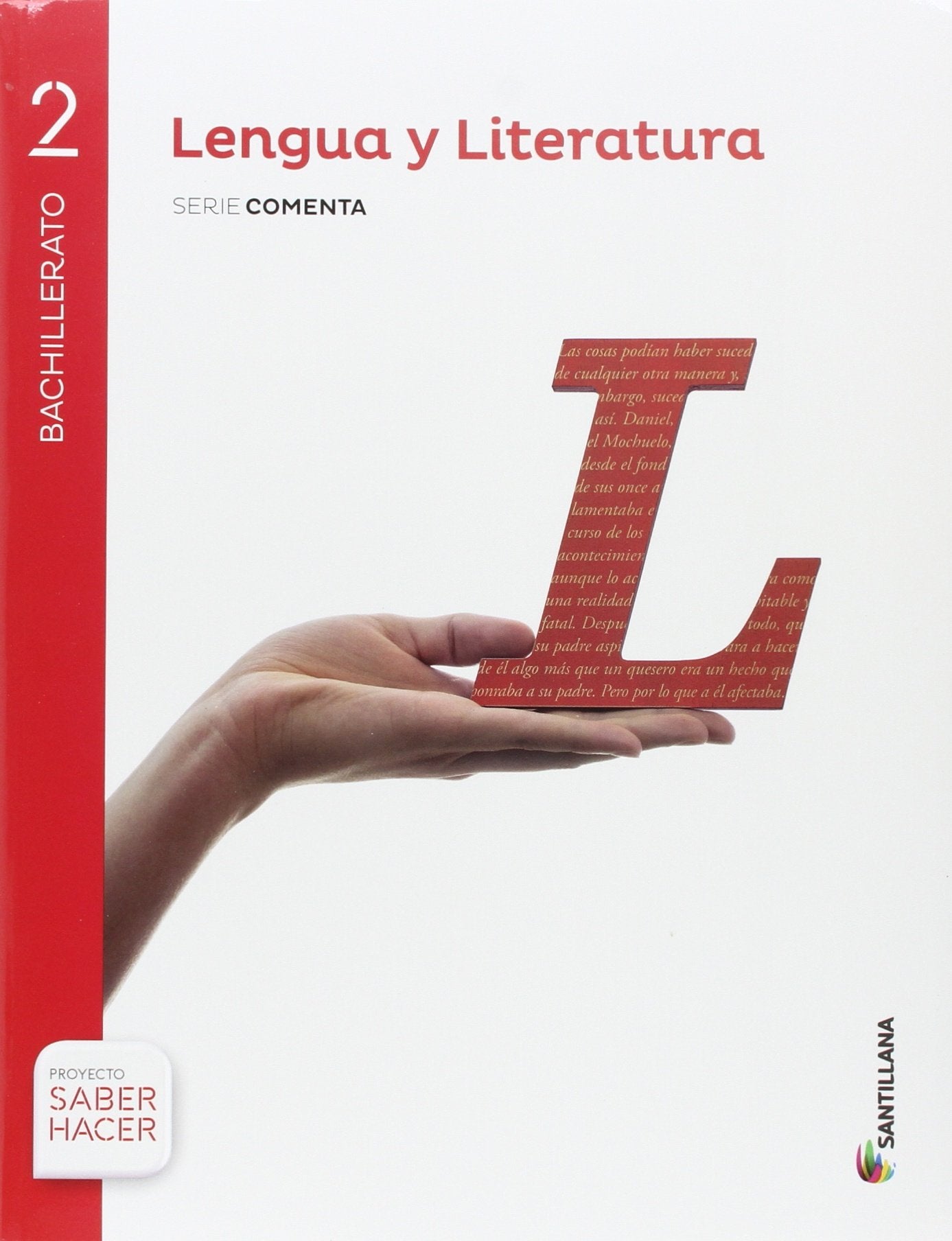 LENGUA Y LITERATURA SERIE COMENTA 2 BTO SABER HACER Non-fiction