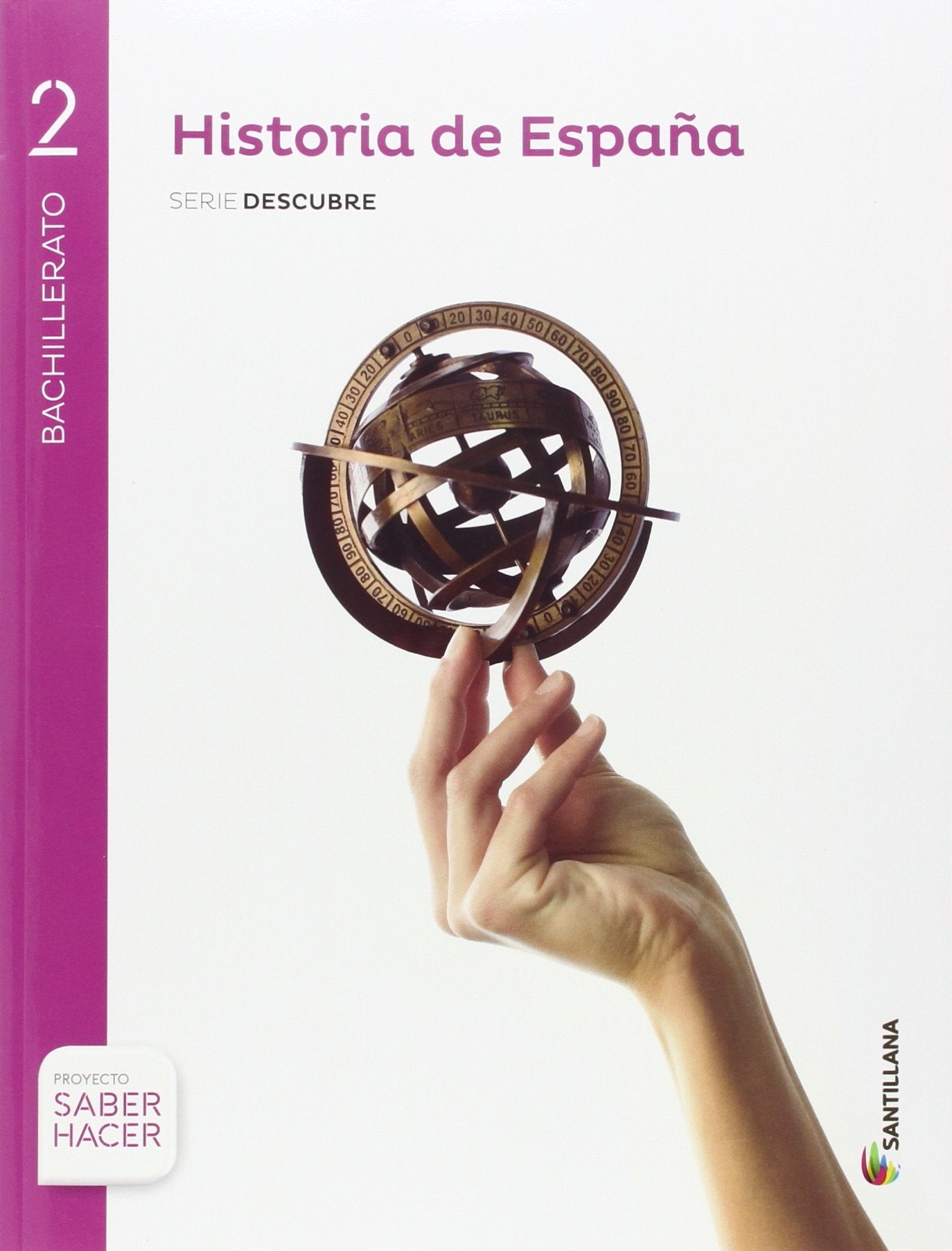 HISTORIA ESPAÑA MADRID SERIE DESCUBRE 2 BTO SABER HACER book
