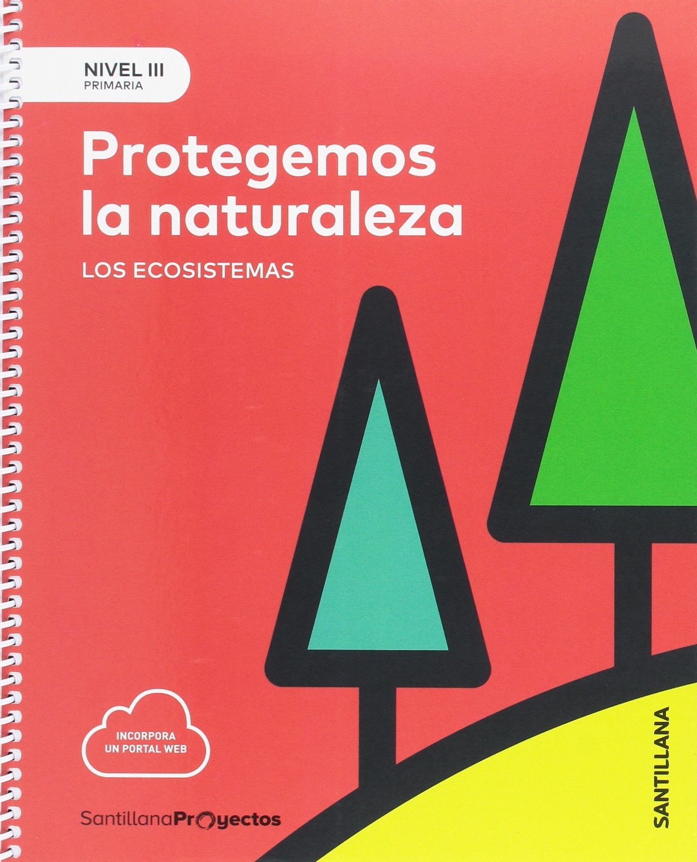 NIVEL III PRI PROTEGEMOS LA NATURALEZA. LOS ECOSISTEMAS book