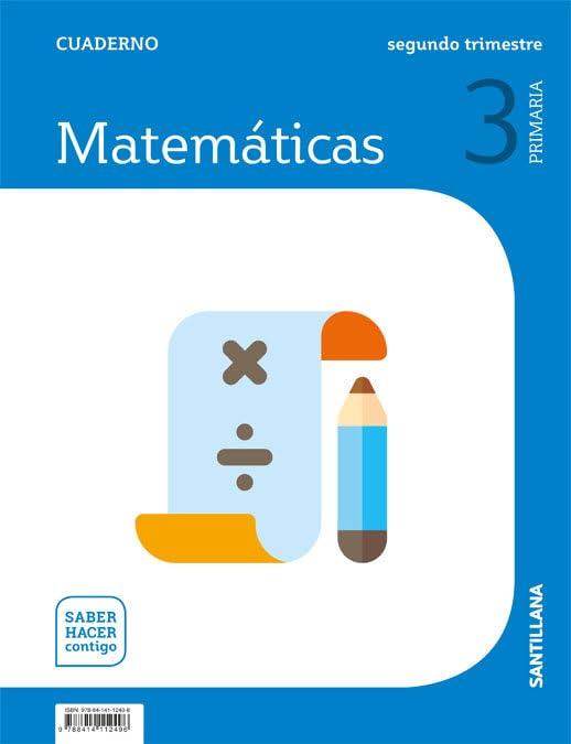 CUADERNO MATEMATICAS 3 PRIMARIA 2 TRIM SABER HACER CONTIGO Non-fiction
