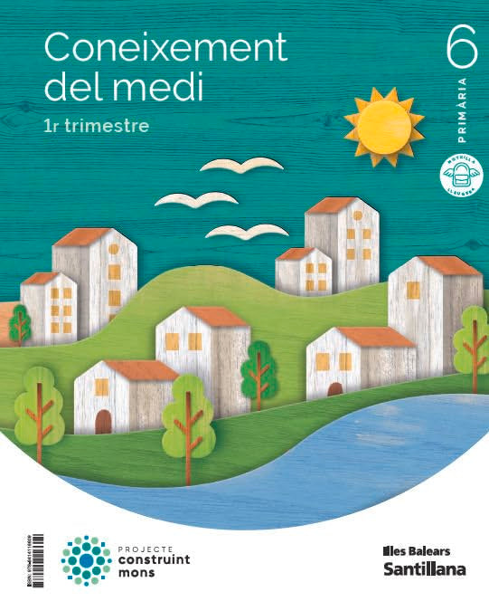 CONEIXEMENT DEL MEDI 6 PRIMARIA CONSTRUINT MONS book