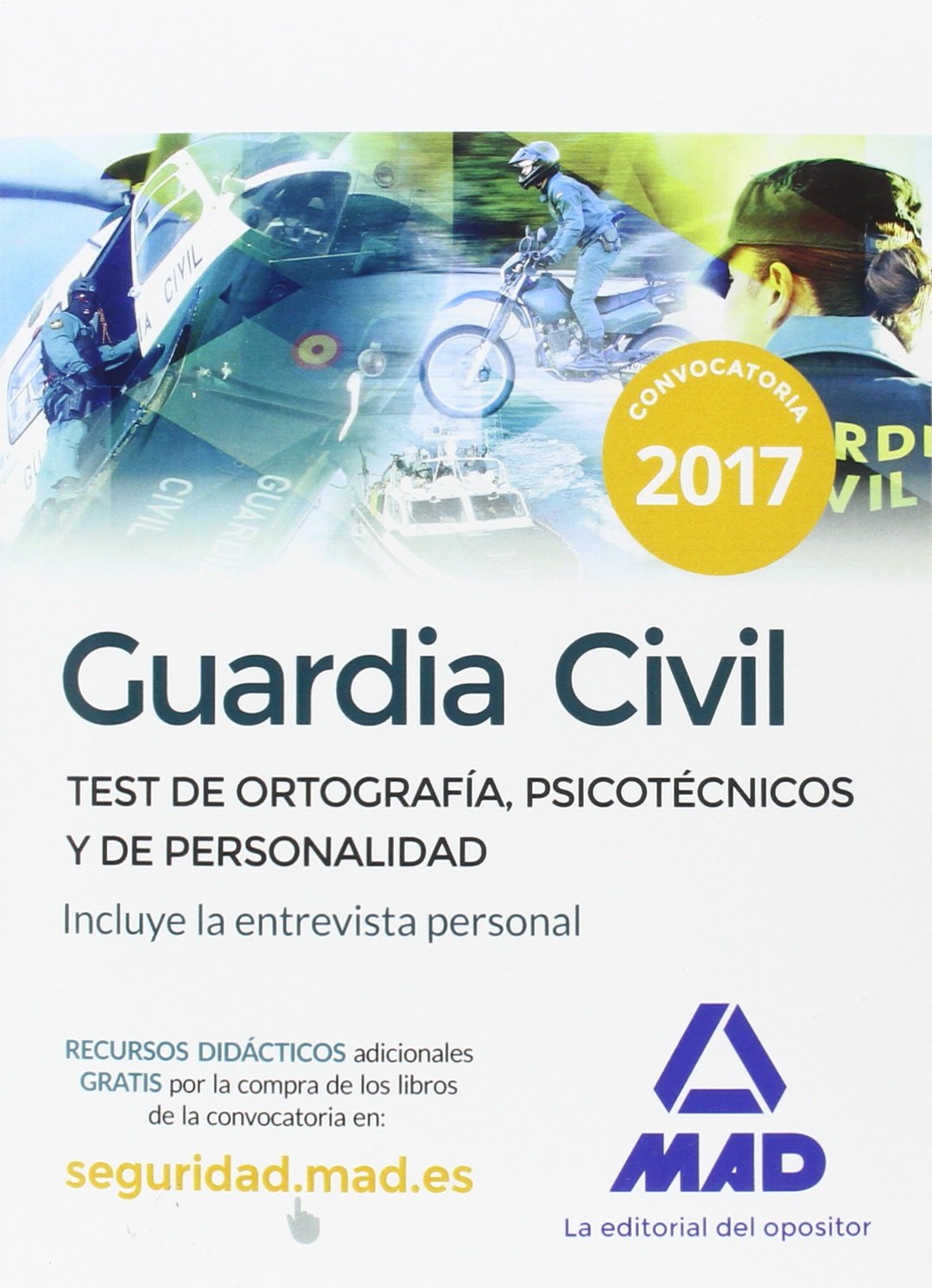 Guardia Civil. Test de Ortografía, Psicotécnicos y de Personalidad book
