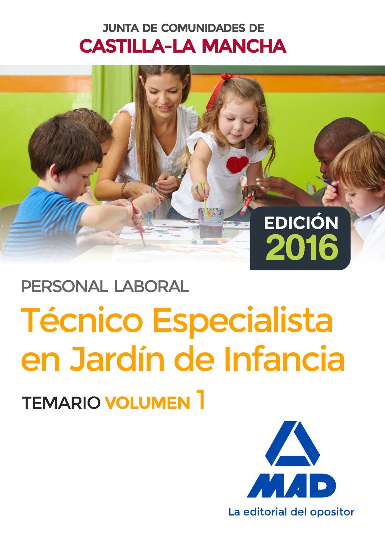 Técnico Especialista en Jardín de Infancia (Personal Laboral De La Junta De Comunidades De Castilla-La Mancha). Temario Volumen 1 book