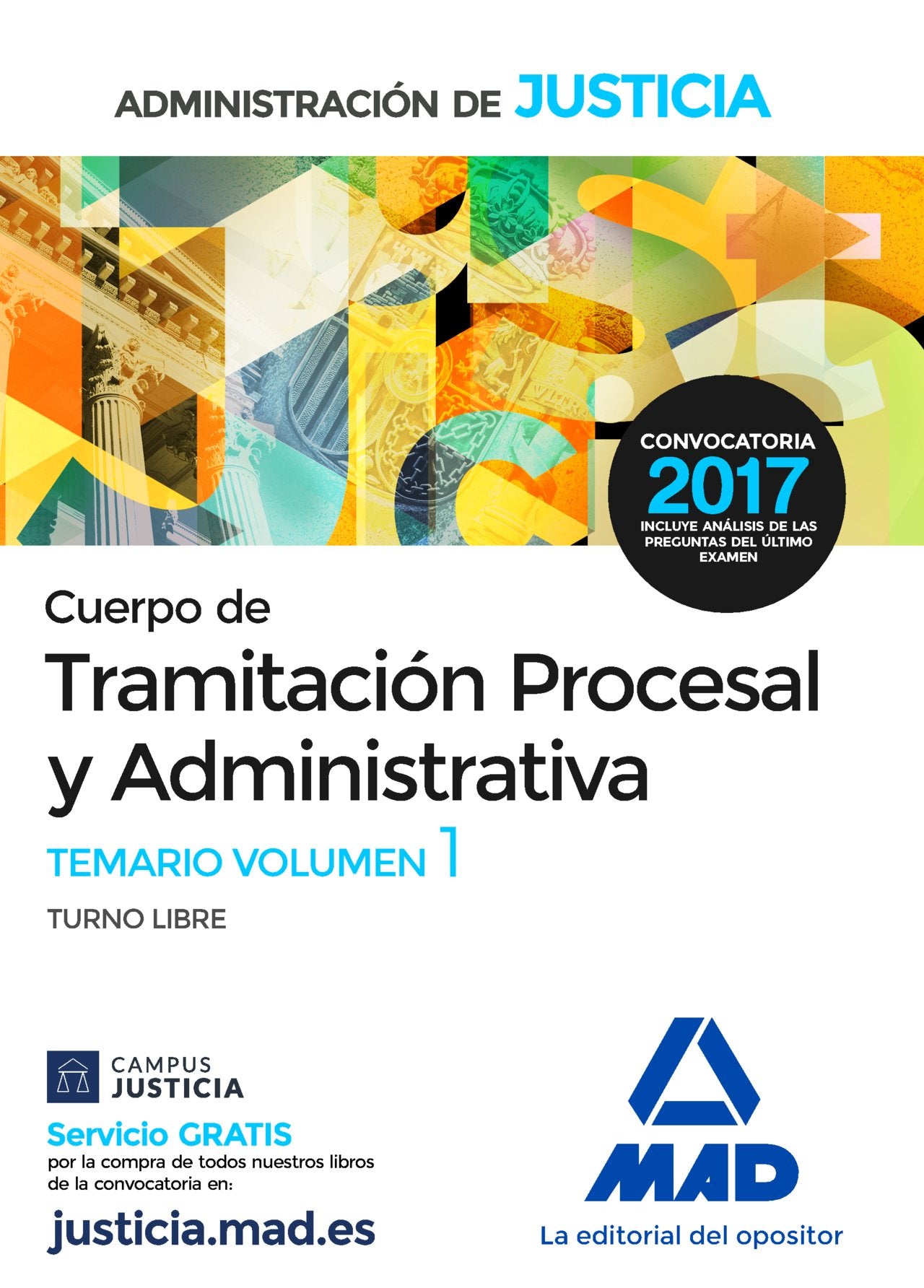 Cuerpo de Tramitación Procesal y Administrativa, turno libre, Administración de Justicia. Temario Education & Training