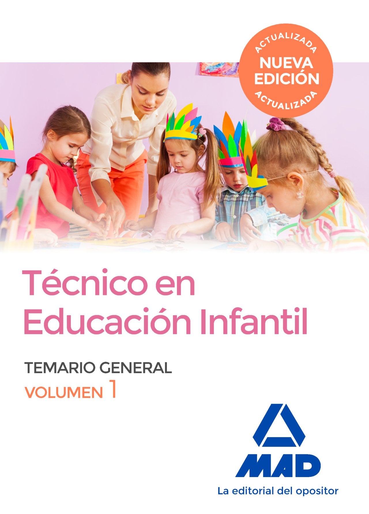 Técnico en Educación Infantil. Volumen 1 book