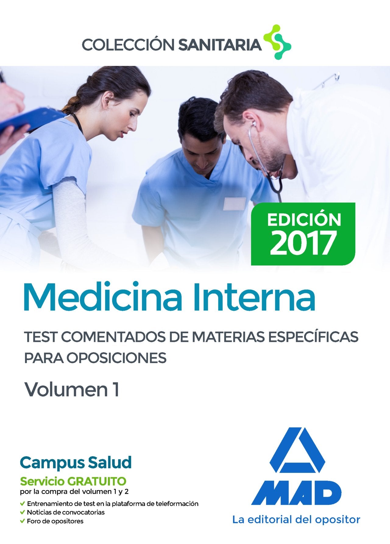 Medicina Interna. Test comentados de materias específicas para oposiciones. Volumen 1 book