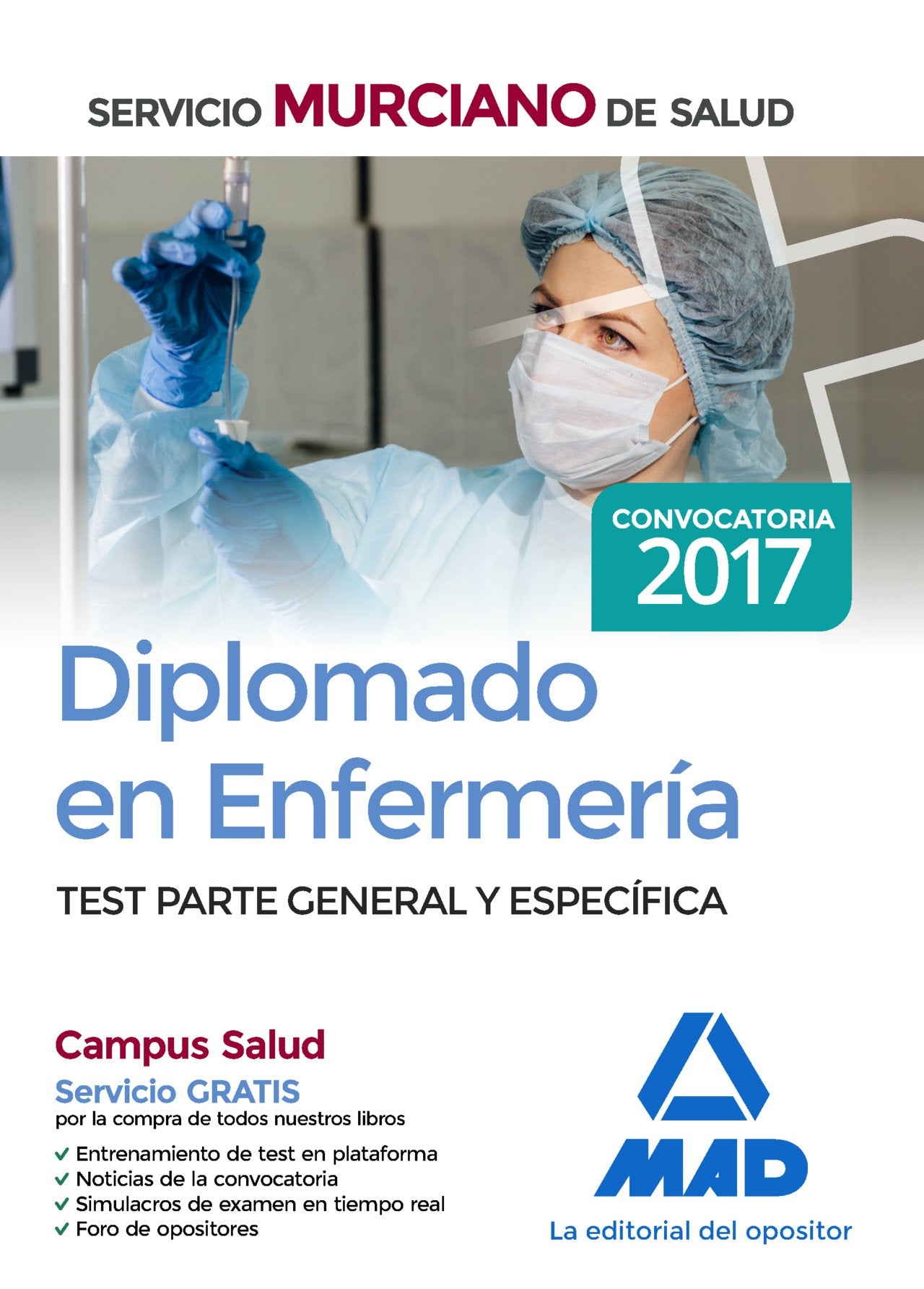 Diplomado en Enfermería del Servicio Murciano de Salud. Test parte general y específica Books