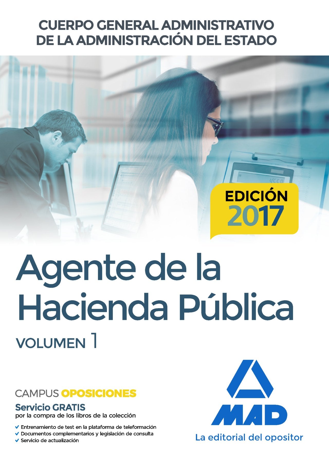 Agentes de la Hacienda Pública, Cuerpo General Administrativo, Administración del Estado. Temario Education & Training