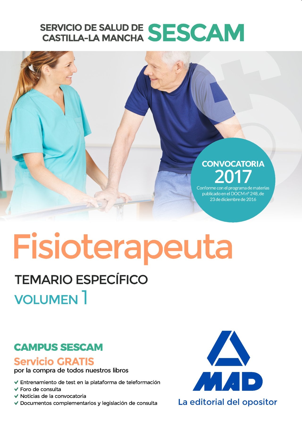 Fisioterapeuta del Servicio de Salud de Castilla-La Mancha (SESCAM). Temario específico volumen 1 book