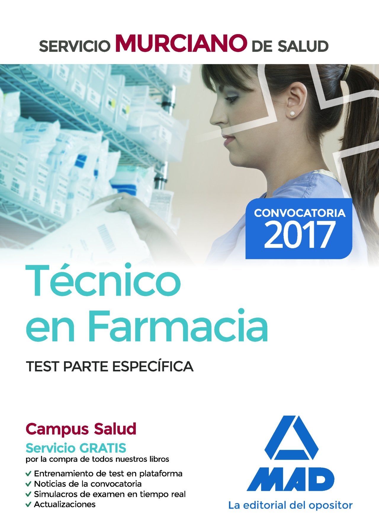 Técnico en Farmacia del Servicio Murciano de Salud. Test temario parte específica (test 1 al 22) book