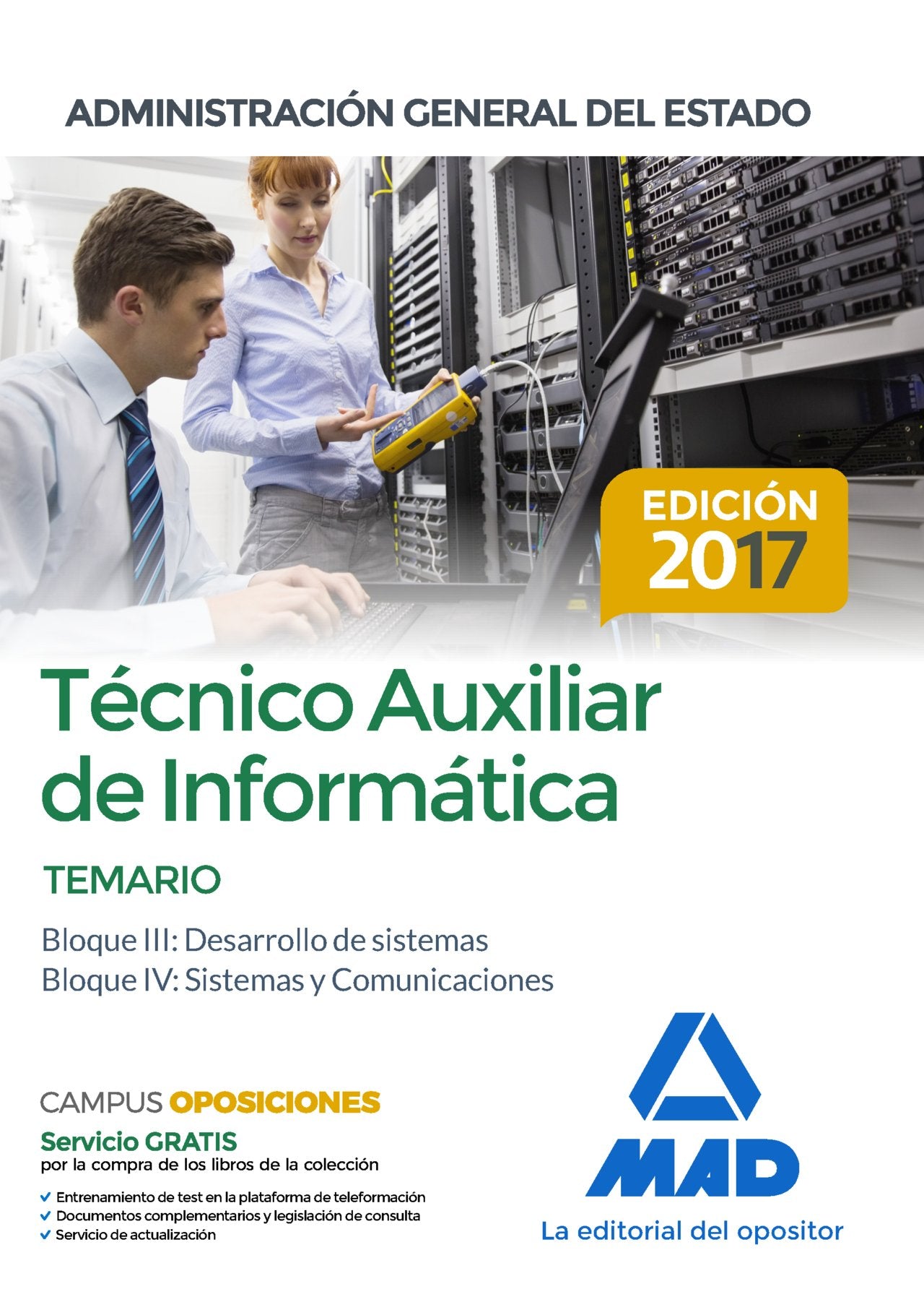 Técnico Auxiliar de Informática de la Administración General del Estado. Test de los Bloques II, III Y IV y Supuestos prácticos Books