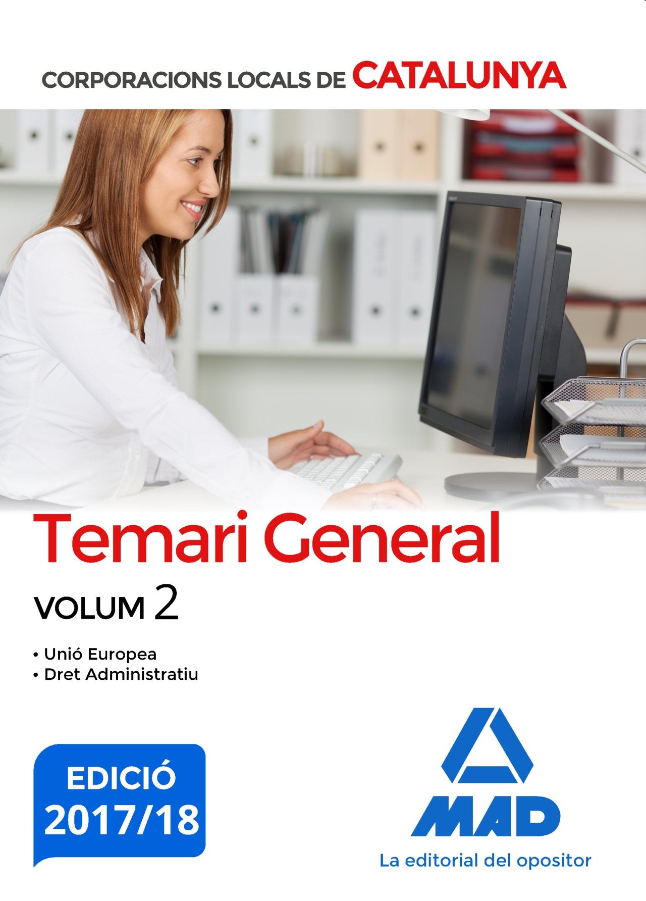 Corporacions Locals de Catalunya. Temari General Volum 2 book
